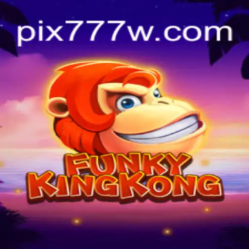 FunkyKingKong: The King of Online Slots on 777W.com Platform