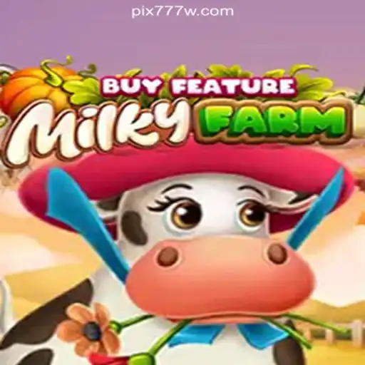 Discover the Exciting World of MilkyFarmBuyFeature on 777W.com - The Leading Online Slots Platform in Brazil