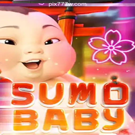 Exploring SumoBaby: The Thrilling Online Slots Game on 777W.com Platform
